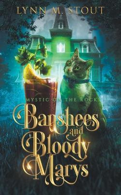 Banshees and Bloody Marys(English, Paperback, Stout Lynn M)