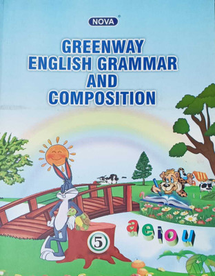 GREENWAY ENGLISH GRAMMAR AND COMPOSITION CLASS 5(kolkata, NOVA)