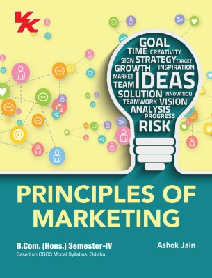 Principles of Marketing Bcom- (Hons), Sem-IV Odisha University (E) (2022-23)(Paperback, Ashok Jain)