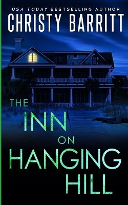 The Inn on Hanging Hill(English, Paperback, Barritt Christy)