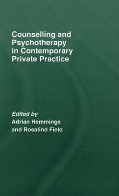 Counselling and Psychotherapy in Contemporary Private Practice(English, Hardcover, unknown)