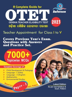 OTET (Odisha Teacher Eligibility Test) Teacher Appointment for Class I to V - Compulsary Teacher-7000+ Topicwise MCQ Latest Edition(Paperback, Salween Editorial Board)