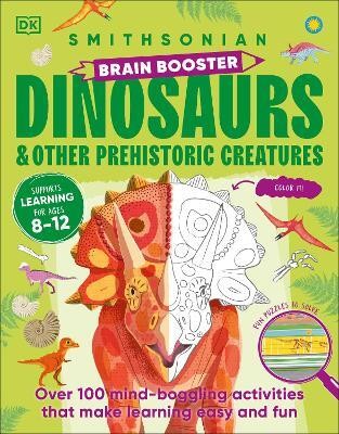 Brain Booster Dinosaurs and Other Prehistoric Creatures(English, Paperback, DK)