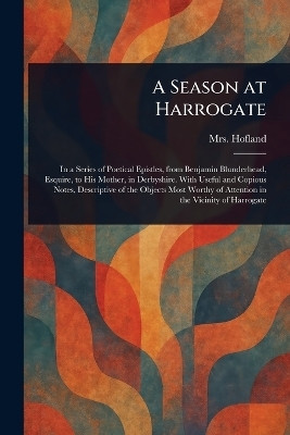 A Season at Harrogate(English, Paperback, Hofland (Barbara) Mrs)