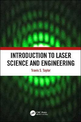 Introduction to Laser Science and Engineering(English, Hardcover, Taylor Travis S.)