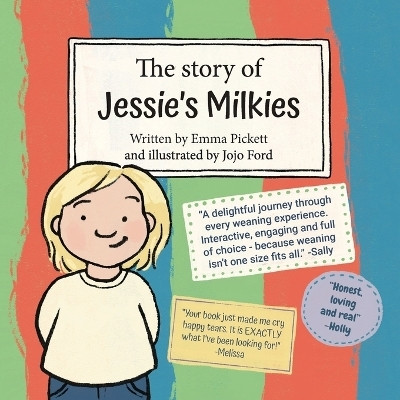 The Story of Jessie's Milkies(English, Paperback, Pickett Emma)