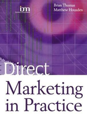 Direct Marketing in Practice(English, Paperback, Housden Matthew)