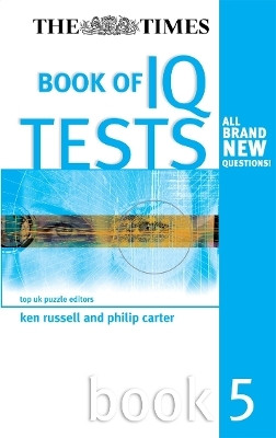 The Times Book of IQ Tests: Book Five(English, Paperback, Russell Ken)