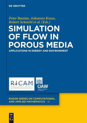Simulation of Flow in Porous Media(English, Hardcover, unknown)