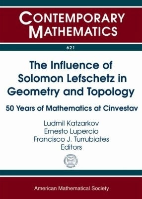 The Influence of Solomon Lefschetz in Geometry and Topology(English, Paperback, unknown)