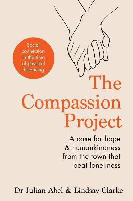 The Compassion Project(English, Hardcover, Abel Julian)