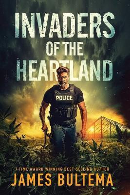Invaders of the Heartland(English, Paperback, Bultema James)