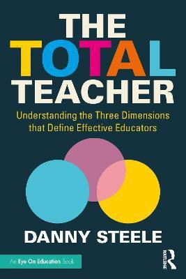 The Total Teacher(English, Paperback, Steele Danny)