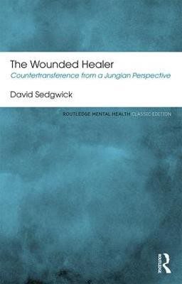 The Wounded Healer(English, Paperback, Sedgwick David)
