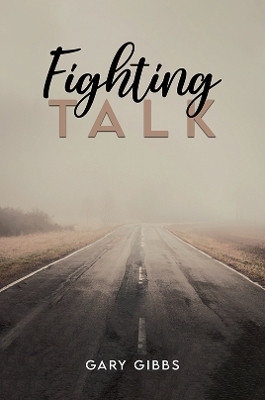 Fighting Talk(English, Paperback, Gibbs Gary)