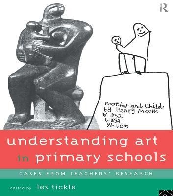 Understanding Art in Primary Schools(English, Electronic book text, unknown)