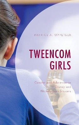 Tweencom Girls(English, Paperback, Oppliger Patrice A.)