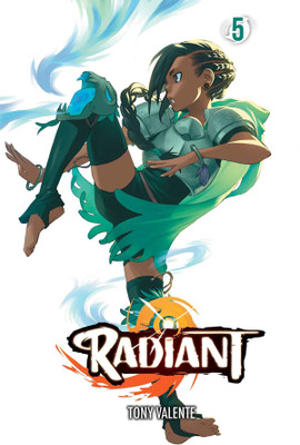 Radiant, Vol. 5: Volume 5(English, Paperback, Valente Tony)