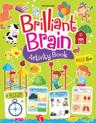 Brilliant Brain Activity Book 6+  - Enhance the Child Mind with Cognitive Excellence with Interactive Activity Book(English, Paperback, unknown)