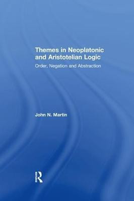Themes in Neoplatonic and Aristotelian Logic(English, Paperback, Martin John N.)