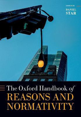 Oxford Handbook of Reasons and Normativity(English, Paperback, unknown)