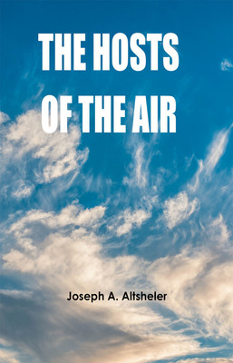 The Hosts of the Air(Hardcover, Joseph A. Altsheler)