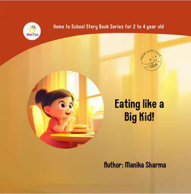 Eating like a Big Kid!(English, Paperback, Manika Sharma)
