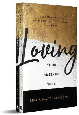 Loving Your Husband/Wife Well Bundle - A 52-Week Devotional for the Deeper, Richer Marriage You Desire(English, Paperback, Jacobson Matt)