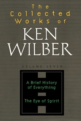 The Collected Works of Ken Wilber, Volume 7(English, Paperback, Wilber Ken)
