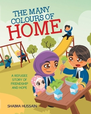The Many Colours of Home(English, Paperback, Hussain Shaima)