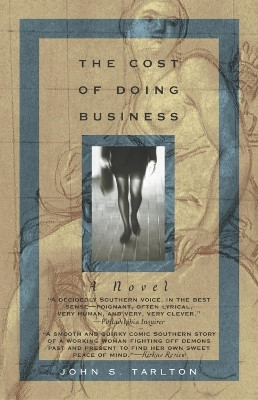 The Cost of Doing Business(English, Paperback, Tarlton John S.)