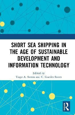 Short Sea Shipping in the Age of Sustainable Development and Information Technology(English, Hardcover, unknown)