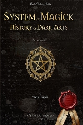 System of magick history of dark arts(English, Paperback, Defoe Daniel)