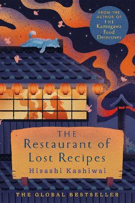 The Restaurant of Lost Recipes(English, Paperback, Kashiwai Hisashi)