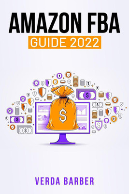 AMAZON FBA GUIDE 2022(English, Paperback, Verda Barber)