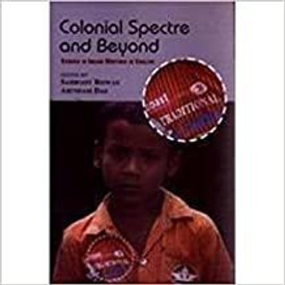 Colonial Specter and Beyond(English, Paperback, Biswas Sarbojit)
