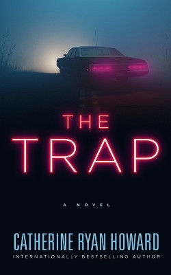 The Trap(English, Paperback, Howard Catherine Ryan)