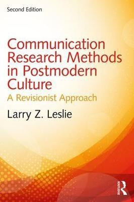 Communication Research Methods in Postmodern Culture(English, Paperback, Leslie Larry Z.)
