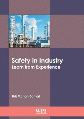 Safety in Industry(English, Hardcover, Bansal Brij Mohan)