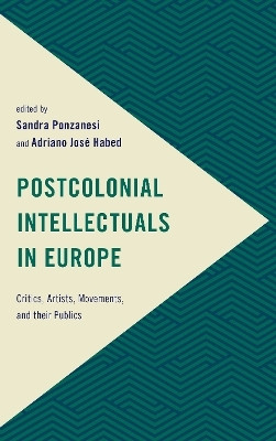 Postcolonial Intellectuals in Europe(English, Paperback, unknown)