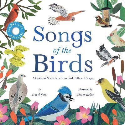 Songs of the Birds(English, Board book, Otter Isabel)