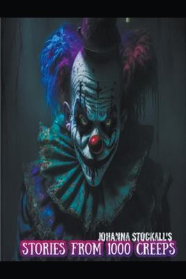 Stories From 1000 Creeps(English, Paperback, Stockall Johanna)