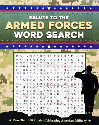 Salute to the Armed Forces Word Search(English, Paperback, Editors of Thunder Bay Press)