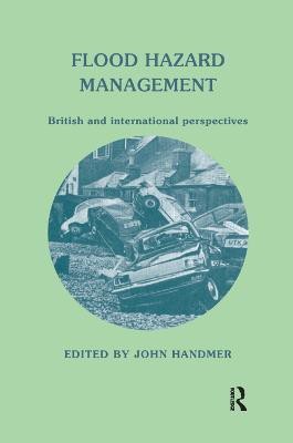 Flood Hazard Management: British and International Perspectives(English, Paperback, unknown)