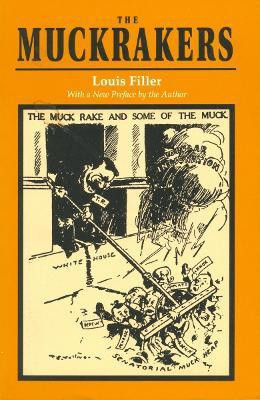 The Muckrakers(English, Paperback, Filler Louis)