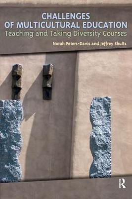 Challenges of Multicultural Education(English, Paperback, Peters-Davis Norah)