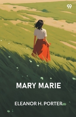 Mary Marie (Edition1)(English, Paperback, Porter Eleanor H)