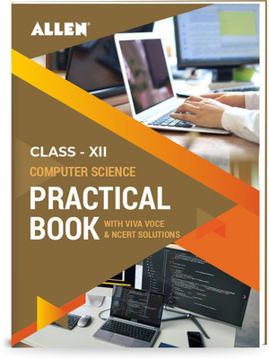 Computer Science Practicals & Ncert Solutions for Class 12 by Allen(English, Hardcover, unknown)