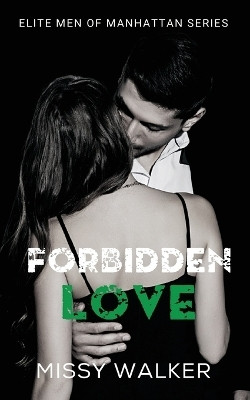 Forbidden Love(English, Paperback, Walker Missy)