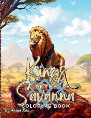 Kings of the Savanna Realistic Lion Coloring Book(English, Paperback, unknown)